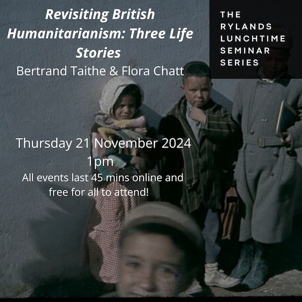 Revisiting British humanitarianism: Three life stories