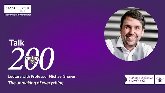 Talk 200: ‘The unmasking of everything’ with Professor Michael Shaver
