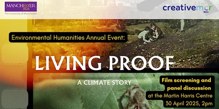 Environmental Humanities annual event: Living Proof a Climate Story