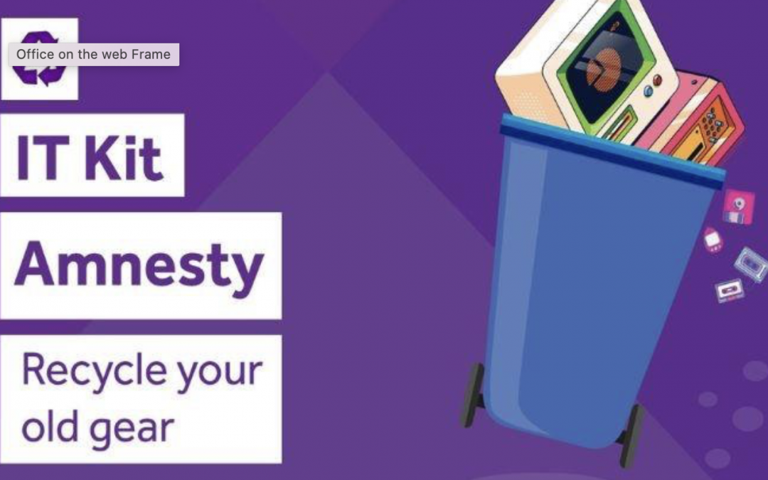 Safely dispose of your IT kit during Amnesty Week