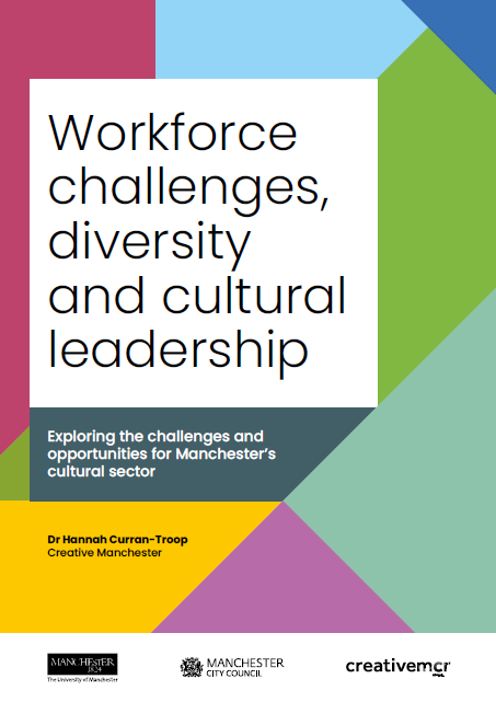 New Creative Manchester report exploring workforce challenges in Manchester’s cultural sector