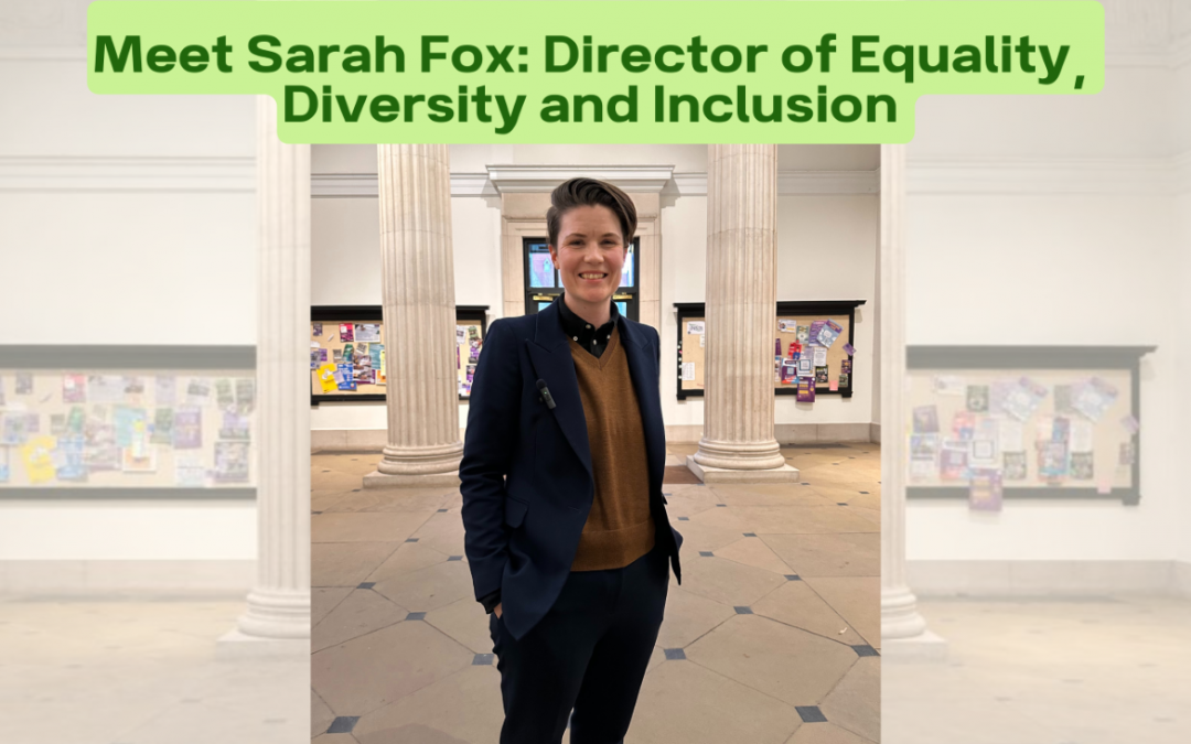 Meet Sarah Fox, Executive Director of Equality, Diversity and Inclusion