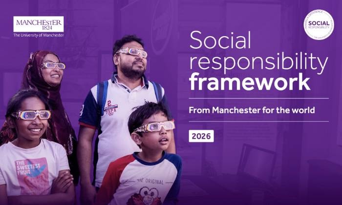A new framework for social responsibility at Manchester